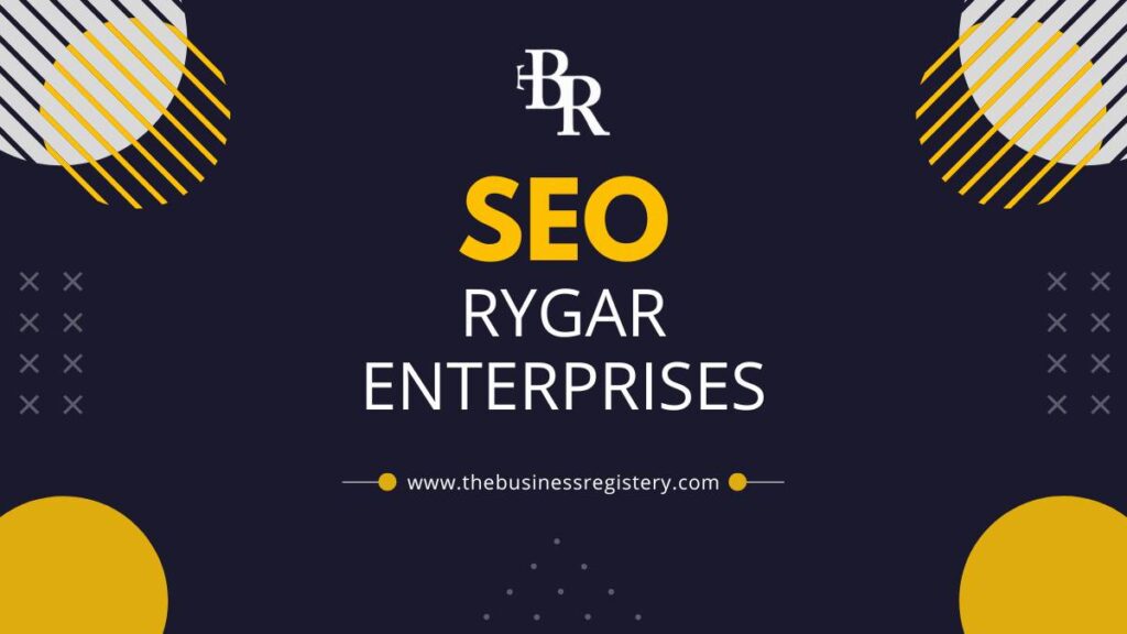 SEO Rygar Enterprises | Best guide